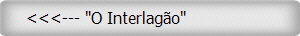    <<<--- "O Interlago"